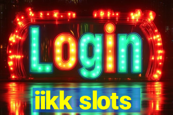 iikk slots